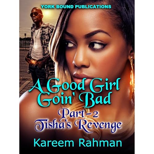 Cover of A Good Girl Goin' Bad Part-2