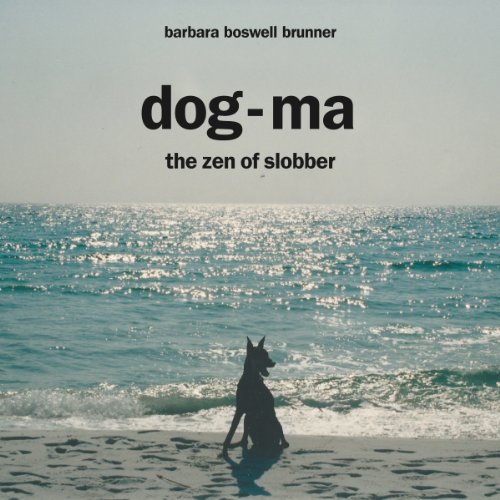 Cover of Dog-Ma: The Zen of Slobber