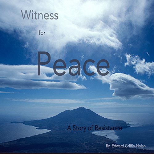 Cover of Witness for Peace: A Story of Resistance