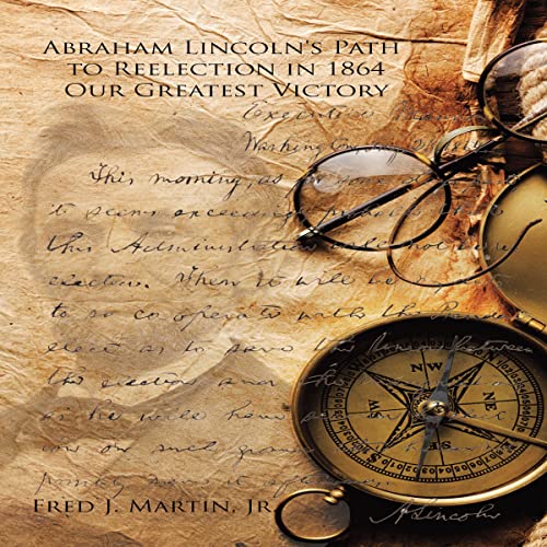 Cover of Abraham Lincoln's Path to Reelection in 1864