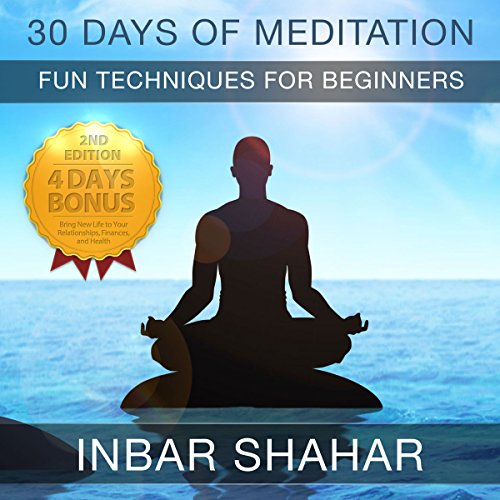 Cover of 30 Days of Meditation: Fun Techniques for Beginners