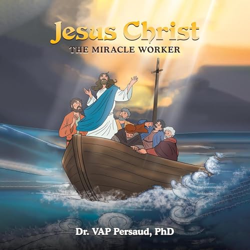 Cover of Jesus Christ: The Miracle Worker