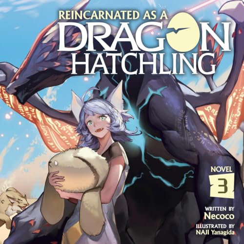 Cover of Reincarnated as a Dragon Hatchling, Vol. 3
