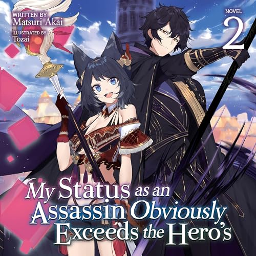Cover of My Status as an Assassin Obviously Exceeds the Hero's, Vol. 2