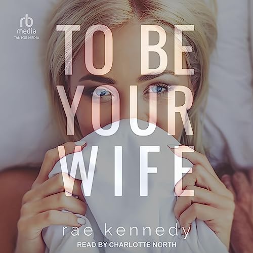 Cover of To Be Your Wife