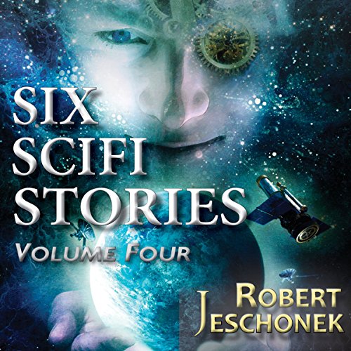 Cover of Six Scifi Stories Volume Four