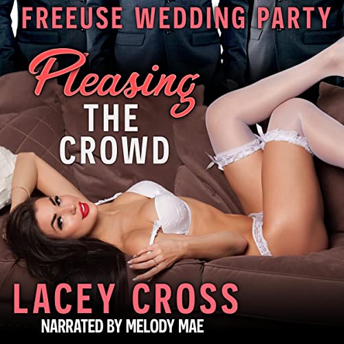 Cover of Pleasing the Crowd: Shared with His Friends