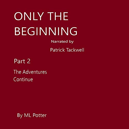Cover of Only the Beginning: Part 2