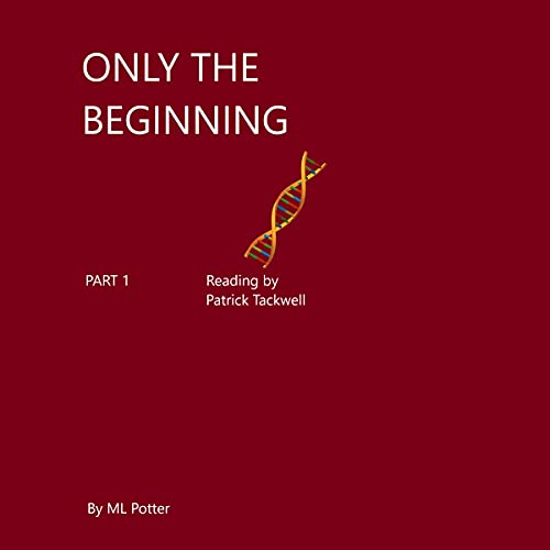 Cover of Only the Beginning: Part 1