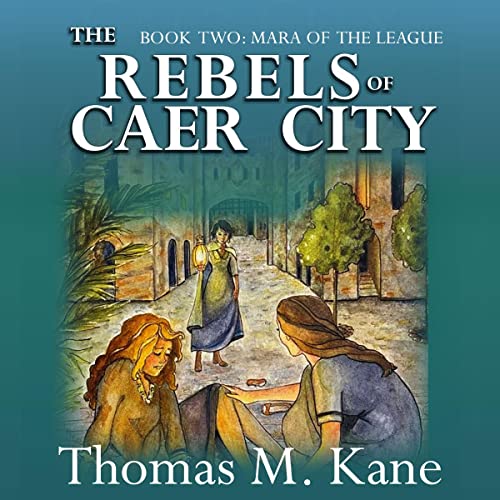 Cover of The Rebels of Caer City