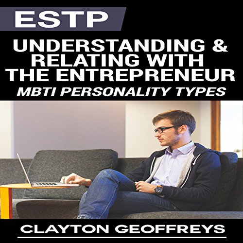 Cover of ESTP: Understanding & Relating with the Entrepreneur