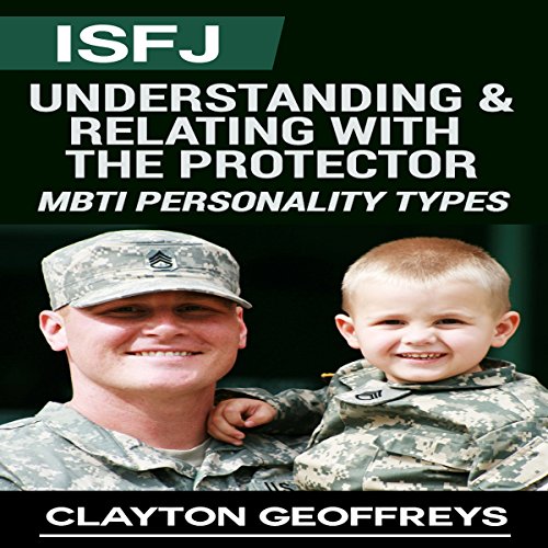 Cover of ISFJ: Understanding & Relating with the Protector