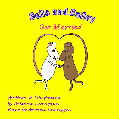 Cover of Bella and Bailey Get Married