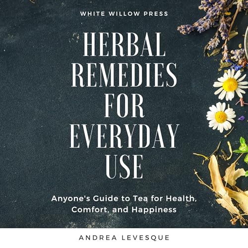 Cover of Herbal Remedies for Everyday Use