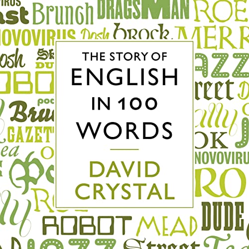 Cover of The Story of English in 100 Words