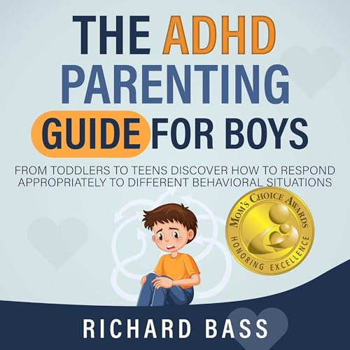 Cover of The ADHD Parenting Guide for Boys