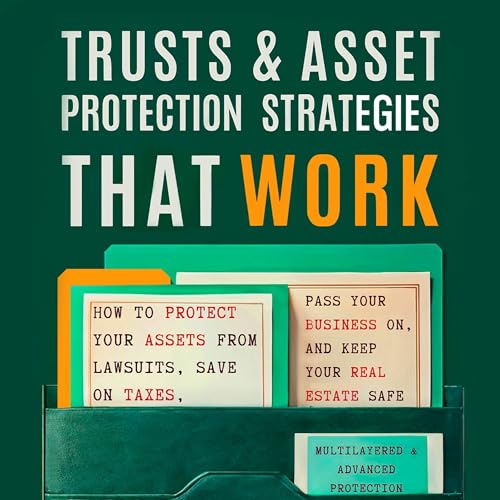 Cover of Trusts & Asset Protection Strategies That Work
