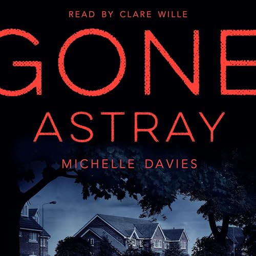 Cover of Gone Astray: A DC Maggie Neville Novel 1