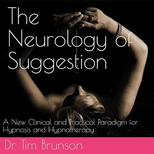 Cover of The Neurology of Suggestion