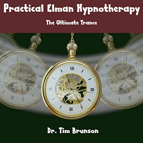 Cover of Practical Elman Hypnotherapy: Applications in Rapid Hypnotherapy