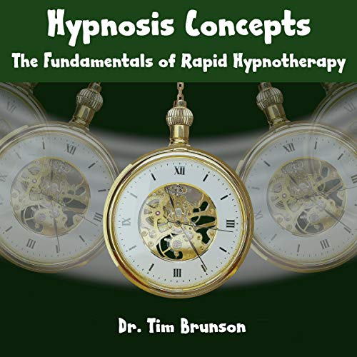 Cover of Hypnosis Concepts: The Fundamentals of Rapid Hypnotherapy