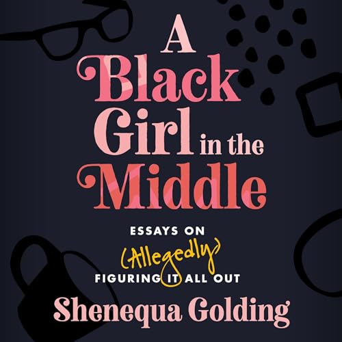 Cover of A Black Girl in the Middle