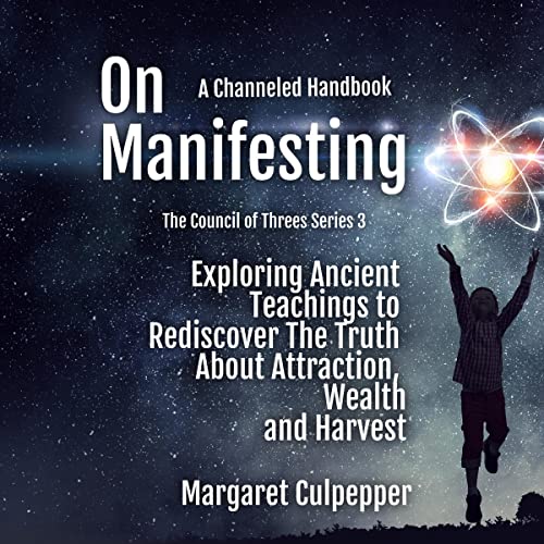 Cover of On Manifesting: A Channeled Handbook