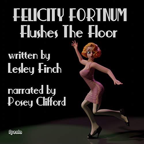 Cover of Felicity Fortnum Flushes the Floor