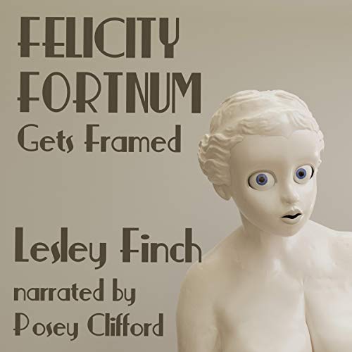 Cover of Felicity Fortnum Gets Framed