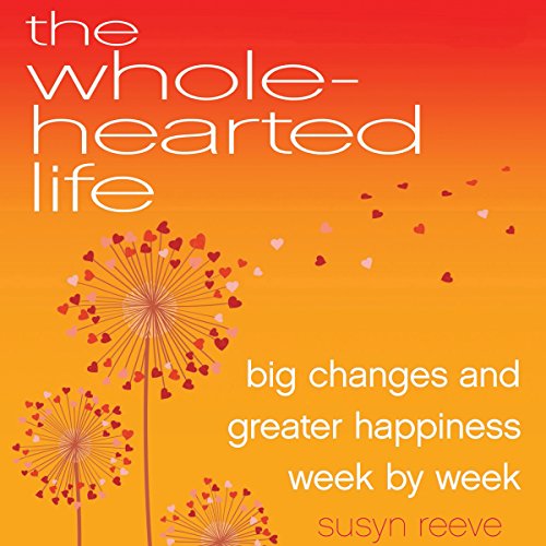 Cover of The Wholehearted Life
