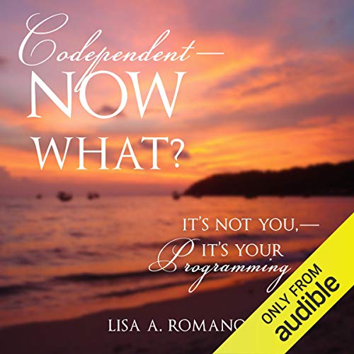 Cover of Codependent - Now What?