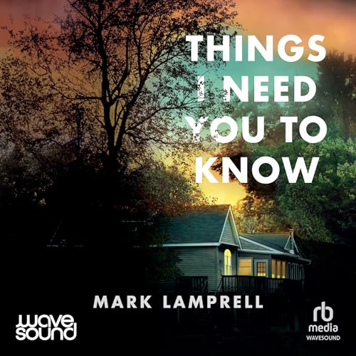 Cover of Things I Need You To Know
