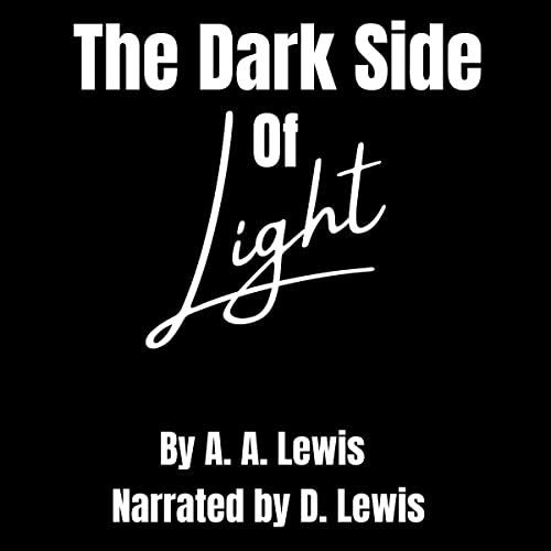 Cover of The Dark Side of Light