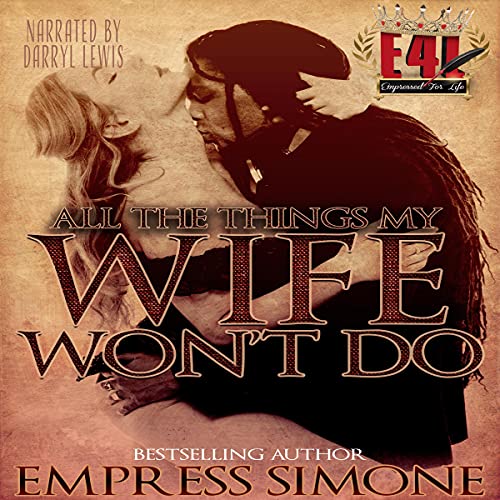Cover of All the Things My Wife Won't Do