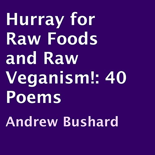 Cover of Hurray for Raw Foods and Raw Veganism!
