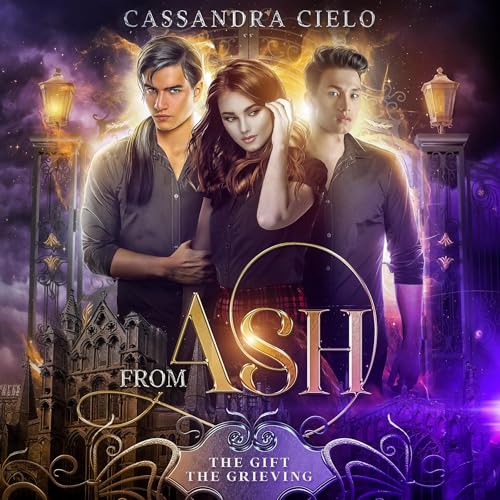 Cover of From Ash: The Gift, the Grieving