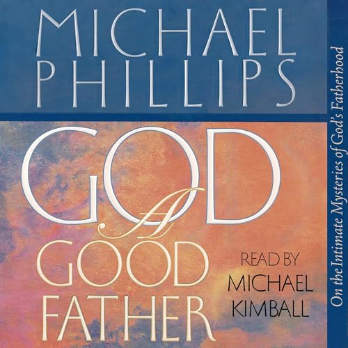 Cover of God, a Good Father