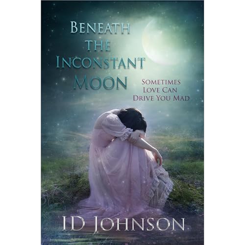Cover of Beneath the Inconstant Moon