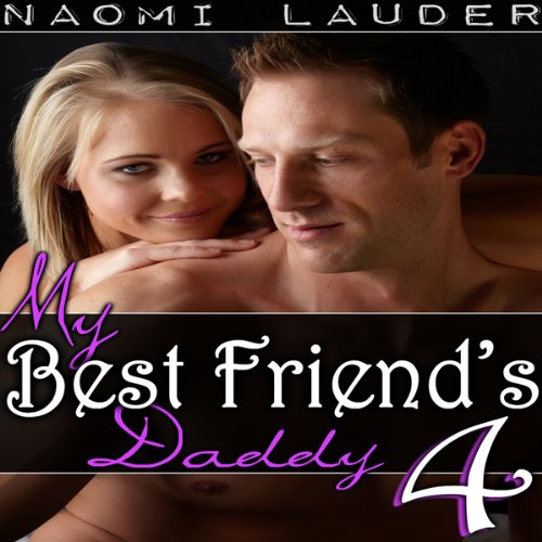 Cover of My Best Friend's Daddy 4