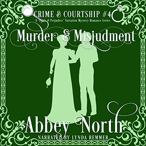 Cover of Murder & Misjudgment: A Pride & Prejudice Variation Mystery Romance Series