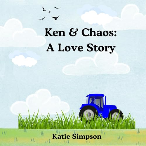 Cover of Ken & Chaos: A Love Story