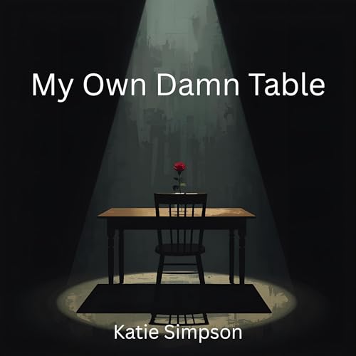 Cover of My Own Damn Table