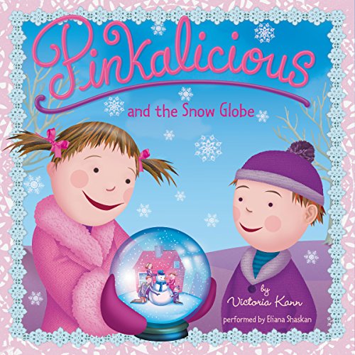 Cover of Pinkalicious and the Snow Globe