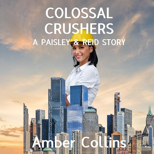Cover of Colossal Crushers: A Paisley and Reid Story