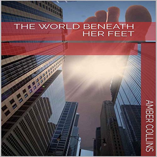Cover of The World Beneath Her Feet