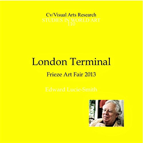 Cover of London Terminal: Frieze Art Fair 2013