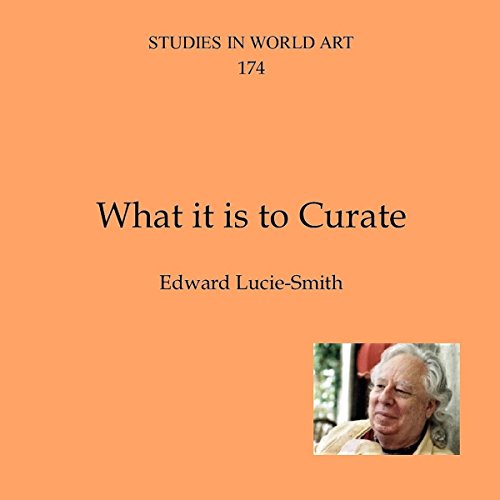 Cover of What It Is to Curate