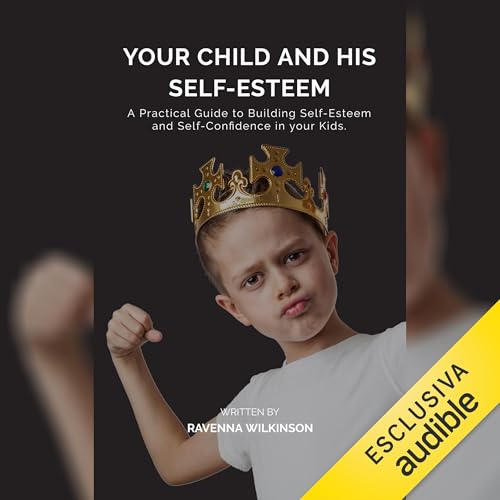 Cover of Your Child and his Self-Esteem