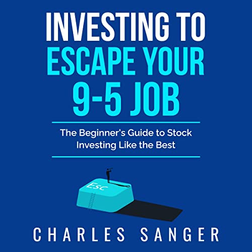 Cover of Investing to Escape Your 9-to-5 Job