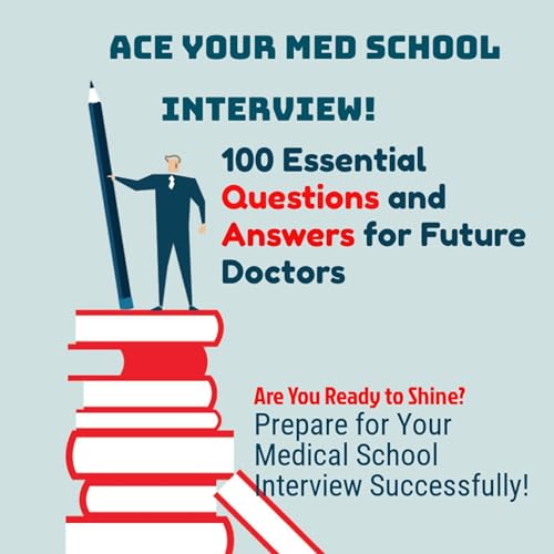 Cover of Ace Your Med School Interview